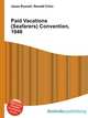 Paid Vacations (Seafarers) Convention, 1946, Jesse Russell,Ronald Cohn 
