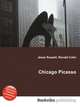 Chicago Picasso, Jesse Russell,Ronald Cohn 