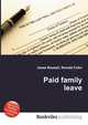 Paid family leave, Jesse Russell,Ronald Cohn 