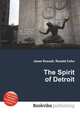 The Spirit of Detroit, Jesse Russell,Ronald Cohn 