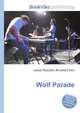 Wolf Parade, Jesse Russell,Ronald Cohn 