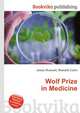Wolf Prize in Medicine, Jesse Russell,Ronald Cohn 