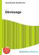 Devissage, Jesse Russell,Ronald Cohn 