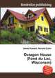 Octagon House (Fond du Lac, Wisconsin), Jesse Russell,Ronald Cohn 