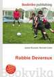 Robbie Devereux, Jesse Russell,Ronald Cohn 