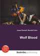 Wolf Blood, Jesse Russell,Ronald Cohn 