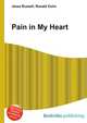 Pain in My Heart, Jesse Russell,Ronald Cohn 