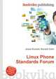 Linux Phone Standards Forum, Jesse Russell,Ronald Cohn 