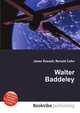 Walter Baddeley, Jesse Russell,Ronald Cohn 