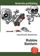 Robbie Baldwin, Jesse Russell,Ronald Cohn 
