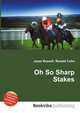 Oh So Sharp Stakes, Jesse Russell,Ronald Cohn 