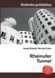 Rheinufer Tunnel, Jesse Russell,Ronald Cohn 