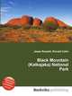 Black Mountain (Kalkajaka) National Park, Jesse Russell,Ronald Cohn 