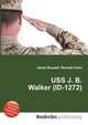 USS J. B. Walker (ID-1272), Jesse Russell,Ronald Cohn 