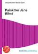 Painkiller Jane (film), Jesse Russell,Ronald Cohn 