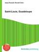 Saint-Louis, Guadeloupe, Jesse Russell,Ronald Cohn 