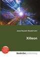 Xilleon, Jesse Russell,Ronald Cohn 
