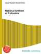 National Anthem of Colombia, Jesse Russell,Ronald Cohn 