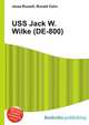 USS Jack W. Wilke (DE-800), Jesse Russell,Ronald Cohn 