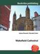 Wakefield Cathedral, Jesse Russell,Ronald Cohn 