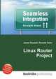 Linux Router Project, Jesse Russell,Ronald Cohn 