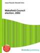 Wakefield Council election, 2002, Jesse Russell,Ronald Cohn 