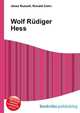 Wolf Rudiger Hess, Jesse Russell,Ronald Cohn 