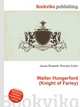 Walter Hungerford (Knight of Farley), Jesse Russell,Ronald Cohn 