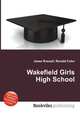 Wakefield Girls High School, Jesse Russell,Ronald Cohn 