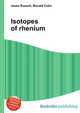 Isotopes of rhenium, Jesse Russell,Ronald Cohn 