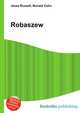 Robaszew, Jesse Russell,Ronald Cohn 