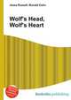 Wolf's Head, Wolf's Heart, Jesse Russell,Ronald Cohn 