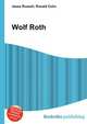 Wolf Roth, Jesse Russell,Ronald Cohn 