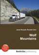 Wolf Mountains, Jesse Russell,Ronald Cohn 