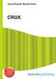 CRUX, Jesse Russell,Ronald Cohn 