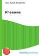 Rhesaena, Jesse Russell,Ronald Cohn 