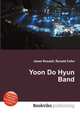 Yoon Do Hyun Band, Jesse Russell,Ronald Cohn 