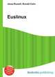 Euslinux, Jesse Russell,Ronald Cohn 