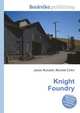 Knight Foundry, Jesse Russell,Ronald Cohn 