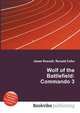 Wolf of the Battlefield: Commando 3, Jesse Russell,Ronald Cohn 