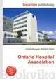 Ontario Hospital Association, Jesse Russell,Ronald Cohn 