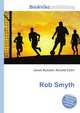 Rob Smyth, Jesse Russell,Ronald Cohn 