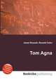 Tom Agna, Jesse Russell,Ronald Cohn 