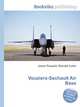 Vouziers-Sechault Air Base, Jesse Russell,Ronald Cohn 
