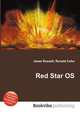 Red Star OS, Jesse Russell,Ronald Cohn 