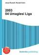 2003 04 Umaglesi Liga, Jesse Russell,Ronald Cohn 
