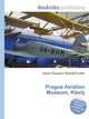 Prague Aviation Museum, Kbely, Jesse Russell,Ronald Cohn 