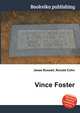 Vince Foster, Jesse Russell,Ronald Cohn 