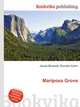 Mariposa Grove, Jesse Russell,Ronald Cohn 