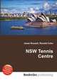 NSW Tennis Centre, Jesse Russell,Ronald Cohn 